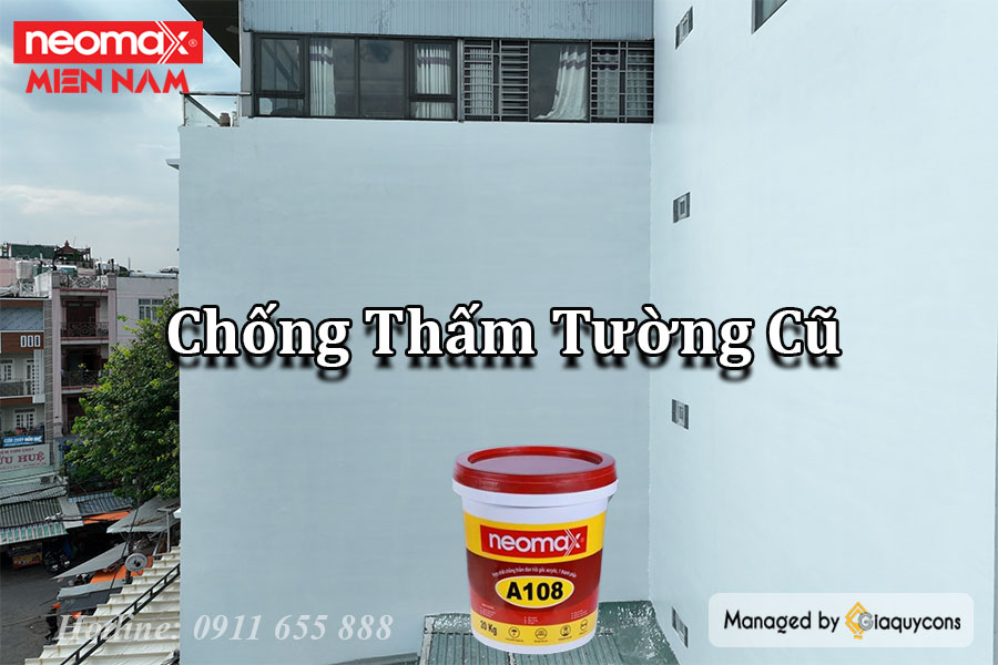 Chống thấm tường cũ