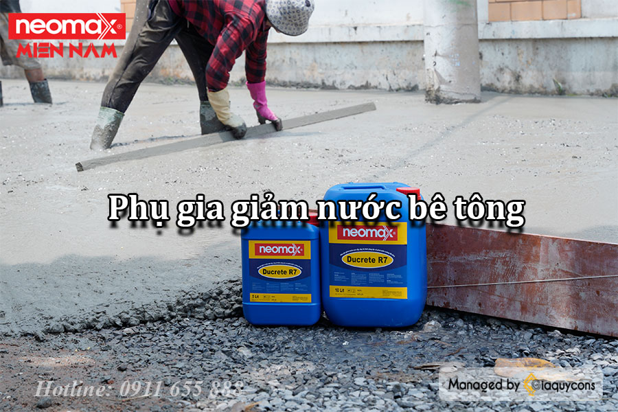 Phụ gia giảm nước bê tông Neomax Ducrete R7 chất lượng