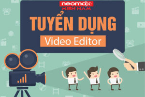 Tuyển dụng Nhân viên Video Editor